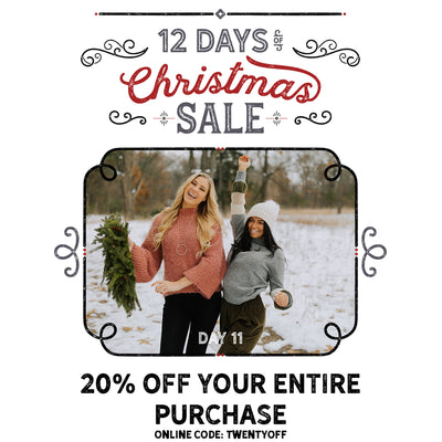 20% Off Your Entire Purchase! 12 Days of Christmas Sale!