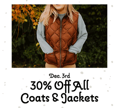 30% Off Coats & Jackets! 12 Days of Christmas Sale going on Now!