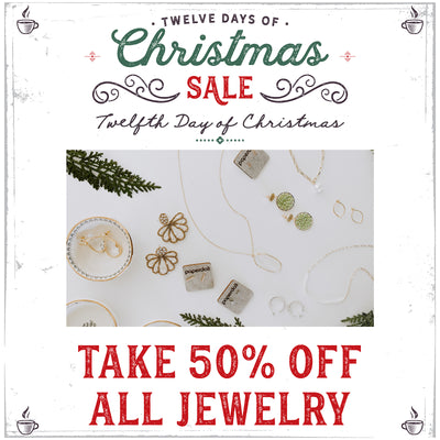 50% Off Jewelry! The T12th Day of Christmas Sale!