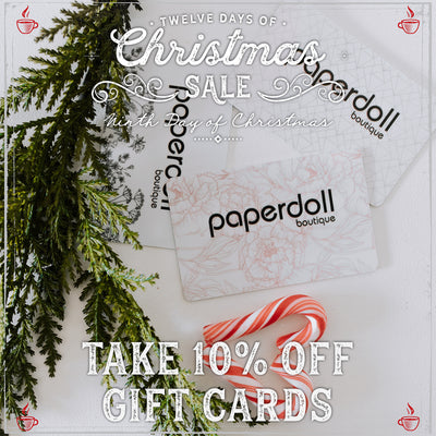 10% Off Gift Cards! Paperdoll Boutique's 9th Day of Christmas