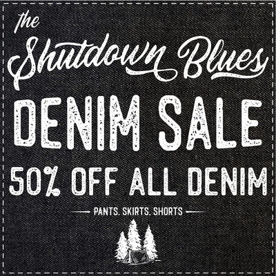 Shutdown Blues Sale! 50% Off Denim