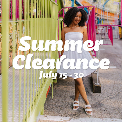 ☀️ Summer Clearance Sale ☀️ July 15 - 30