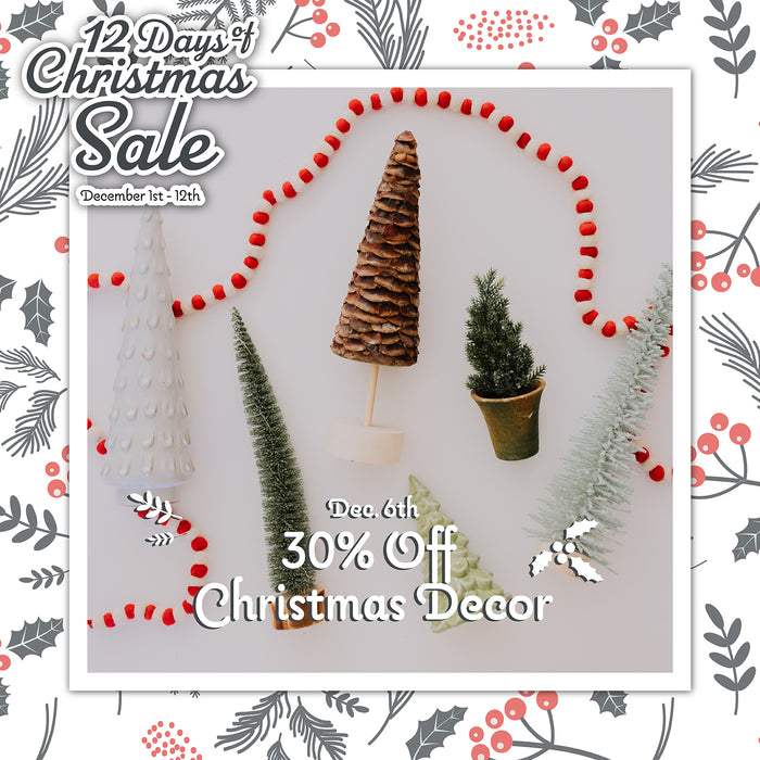 30% Off Christmas Decor!