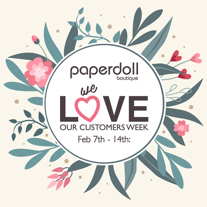 Get Ready for We ❤️ Our Customers Week!