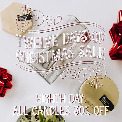 30% Off All Candles! 12 Days of Christmas Sale!
